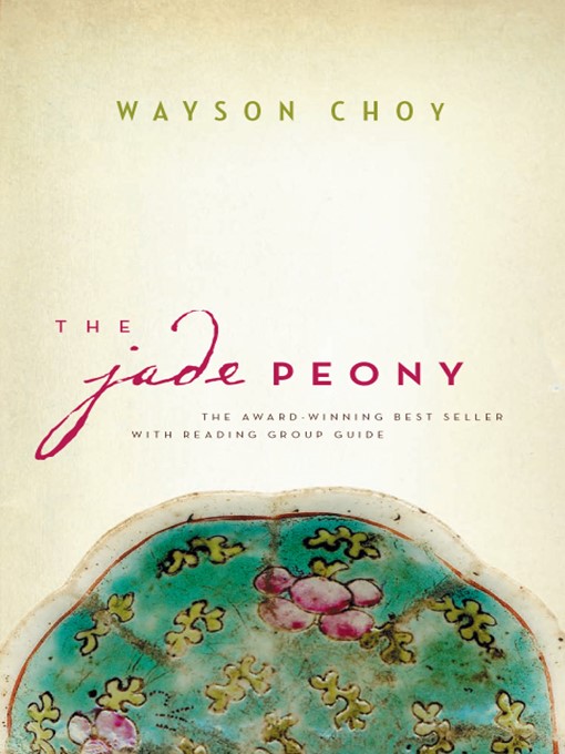 Title details for The Jade Peony by Wayson Choy - Available